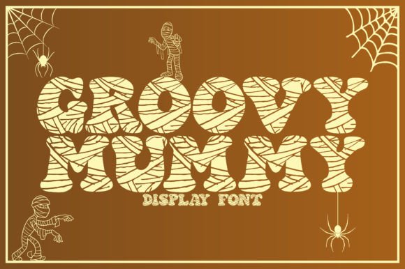 Groovy Mummy: A Playful Display Font for Campaigns That Pop