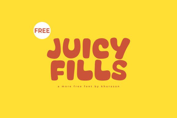 Juicy Fills Font for Business Branding