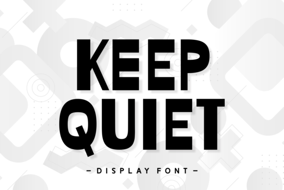 Keep Quiet Font for Business Branding