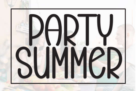 Party Summer Display Font for Crafters and Handmade Product Sellers