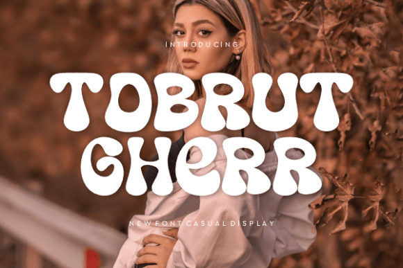 Tobrut Gherr: A Display Font with Retro Charm and Modern Luxury