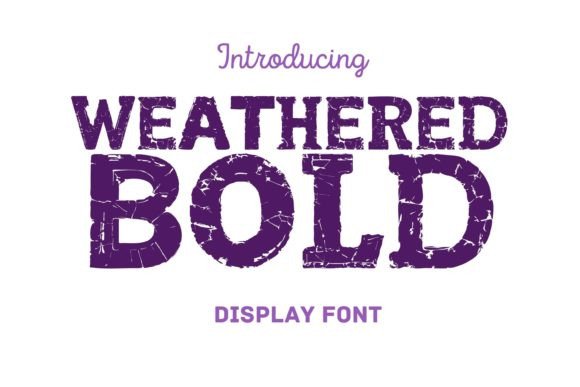 Weathered Bold: A Distressed Display Font for High-Impact Campaigns
